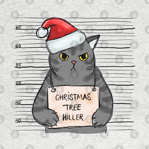 Christmas Tree Killer - Funny Cat by Erin Decker Creative